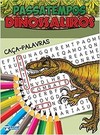 Passatempos De Dinossauros - Caca-Palavras