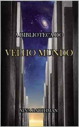 A Biblioteca do Velho Mundo
