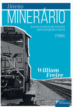 Direito minerário: acesso a imóvel de terceiro para pesquisa e lavra