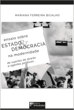Ensaio sobre estado e democracia na modernidade: de sujeitos de direito a agentes políticos