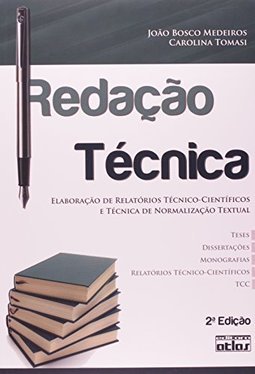 Redação técnica: Elaboração de relatórios técnico-científicos e técnica de normalização textual