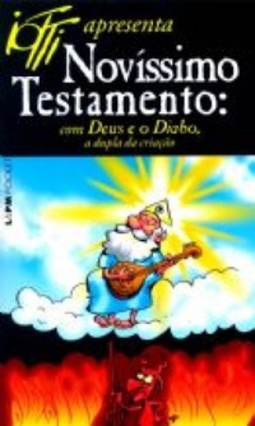 Novíssimo Testamento: Com Deus e o Diabo, a Dupla da Criação (L&PM Pocket)