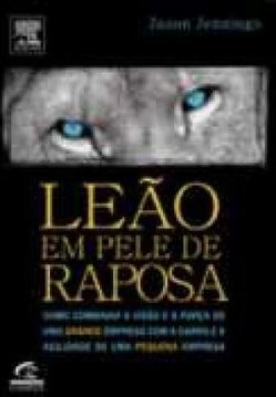 Leão em Pele de Raposa