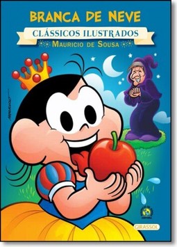 Turma da Mônica - clássicos Ilustrados novo - Branca de Neve