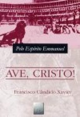 Ave, Cristo!:Episódios da História do Cristianismo Século III:Especial