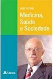 Medicina, Saúde e Sociedade