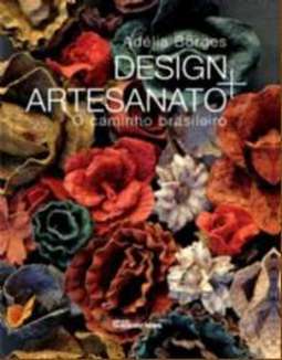 DESIGN + ARTESANATO - O CAMINHO BRASILEIRO