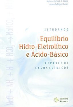 Estudando Equilíbrio Hidro-Eletrolítico e Ácido-Básico