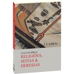 Religiões Seitas e Heresias
