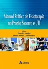 Manual prático de fisioterapia no pronto socorro e UTI