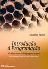 Introdução à Programação : do Algoritmo às Linguagens Atuais