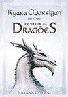 Kyara Morrigan e a Profecia dos Dragões #2