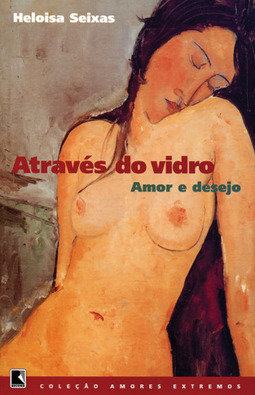 Através do Vidro: Amor e Desejo