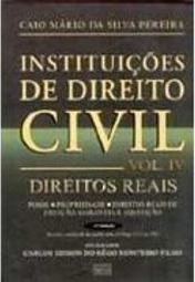 Instituições de Direito Civil: Direitos Reais (Capa Dura) - vol. 4
