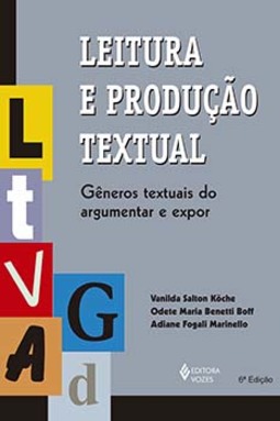 Leitura e produção textual: gêneros textuais do argumentar e expor