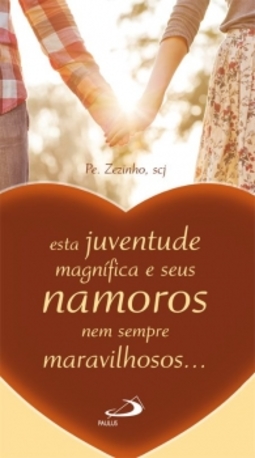 Esta juventude magnífica e seus namoros nem sempre maravilhosos...