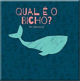 Qual  é o bicho?