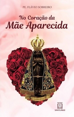 No coração da mãe Aparecida
