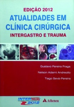 Atualidades em clínica cirúrgica: intergastro e trauma