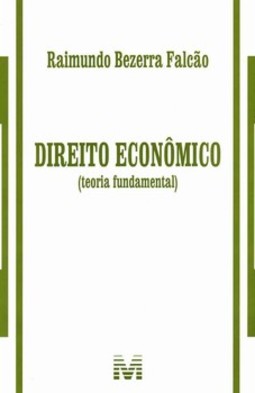 Direito econômico: (teoria fundamental)