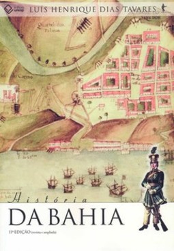 História da Bahia - 11ª edição