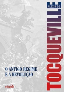 O antigo regime e a revolução