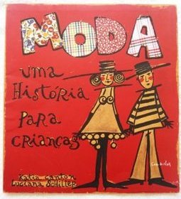 MODA - UMA HISTORIA PARA CRIANÇAS