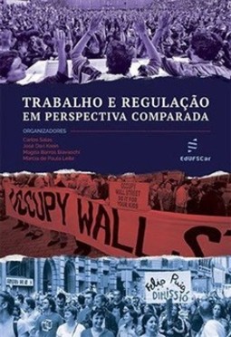 Trabalho e regulação em perspectiva comparada