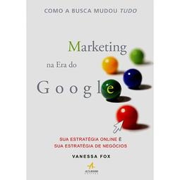 MARKETING NA ERA DO GOOGLE -SUA ESTRATEGIA ON LINE