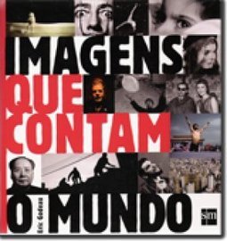 IMAGENS QUE CONTAM O MUNDO