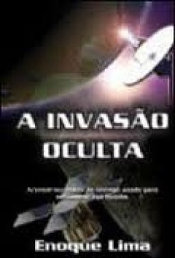 A Invasão Oculta