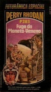 Fuga do Planeta-Veneno (Perry Rhodan #283)