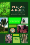 Piaçava da Bahia (Attalea funifera Martius): do extrativismo à cultura agrícola