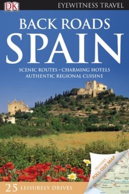 DK Eyewitness Back Roads Spain