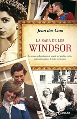 La saga de los Windsor