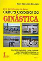 Cultura Corporal da Ginástica: Livro do Professor e do Aluno