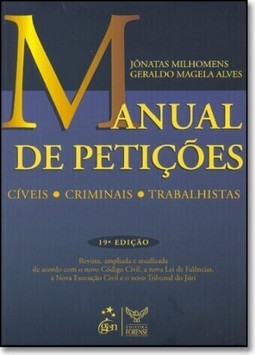 Manual De Peticoes Civeis, Criminais E Trabalhistas
