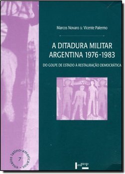 A Ditadura Militar Argentina (1976-1983)