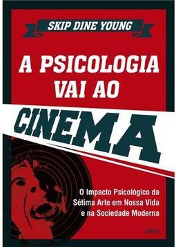 A Psicologia Vai ao Cinema