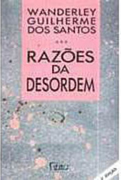 Razões da Desordem