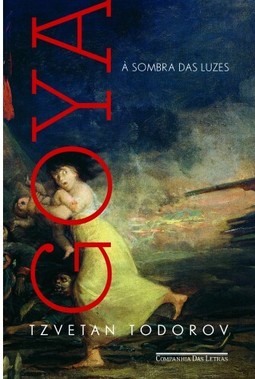 Goya à sombra das luzes