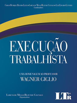 Execução trabalhista: Uma homenagem ao professos Wagner Giglio
