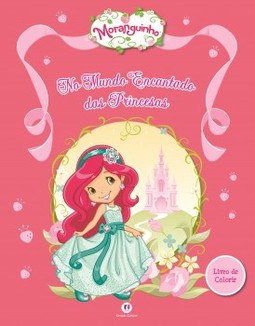 Moranguinho: no mundo encantado das princesas