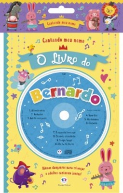 Cantando meu nome: O livro do Bernardo