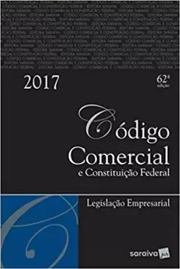 Codigo Comercial E Constituicao Federal 62Ed2017