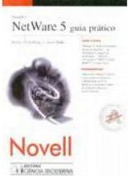 Novell´s Netware 5: Guia Prático