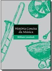 História Concisa da Música