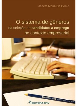 O sistema de gêneros da seleção de candidatos a emprego no contexto empresarial