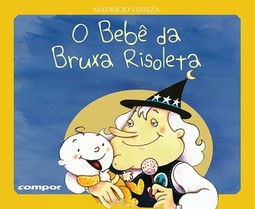 O bebê da bruxa Risoleta