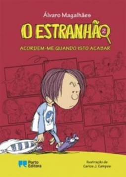 Acordem-me Quando Isto Acabar (O Estranhão #2)